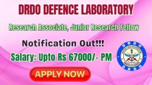 DRDO Defence Laboratory Recruitment 2026 – Walk in for 12 Research Associate, Junior Research Fellow Posts