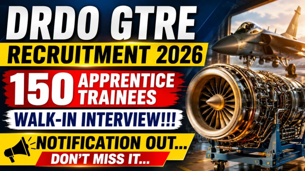 DRDO GTRE Apprentice Trainees Recruitment 2026 Notification Out – Walk in for 150 Posts