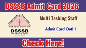 DSSSB MTS Admit Card 2026 Out