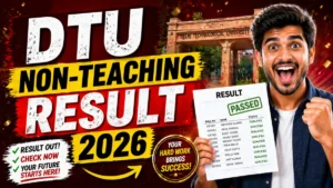 DTU Non-Teaching Result 2026 OUT (Direct Link)
