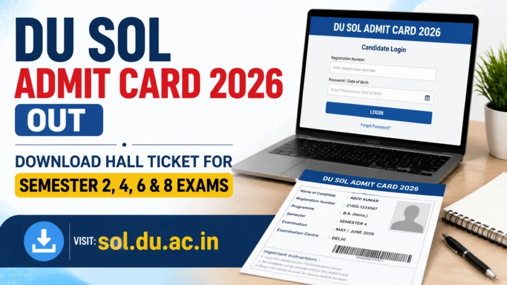 DU SOL Admit Card 2026 Out
