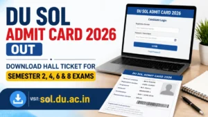 DU SOL Admit Card 2026 Out