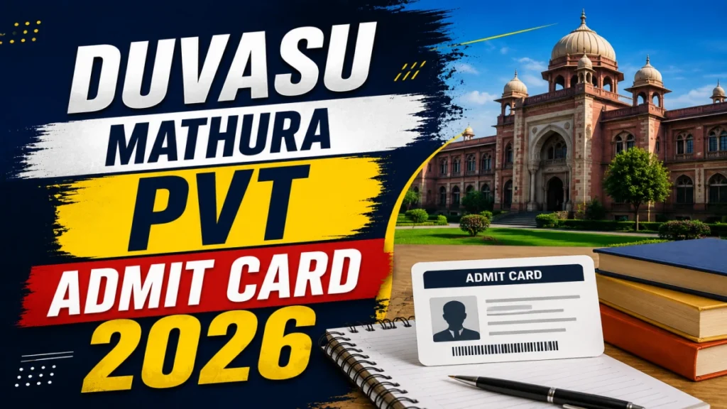 DUVASU Mathura PVT Admit Card 2026 Out – Download UGEE Entrance Hall Ticket at duvasu.com