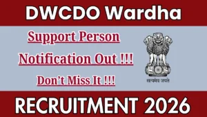 DWCDO Wardha Support Person Recruitment 2026