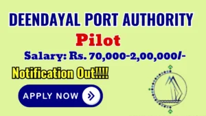 Deendayal Port Authority Pilot Recruitment 2026 – Apply Online