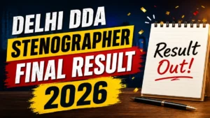 Delhi DDA Stenographer Final Result 2026 OUT (Direct Link)