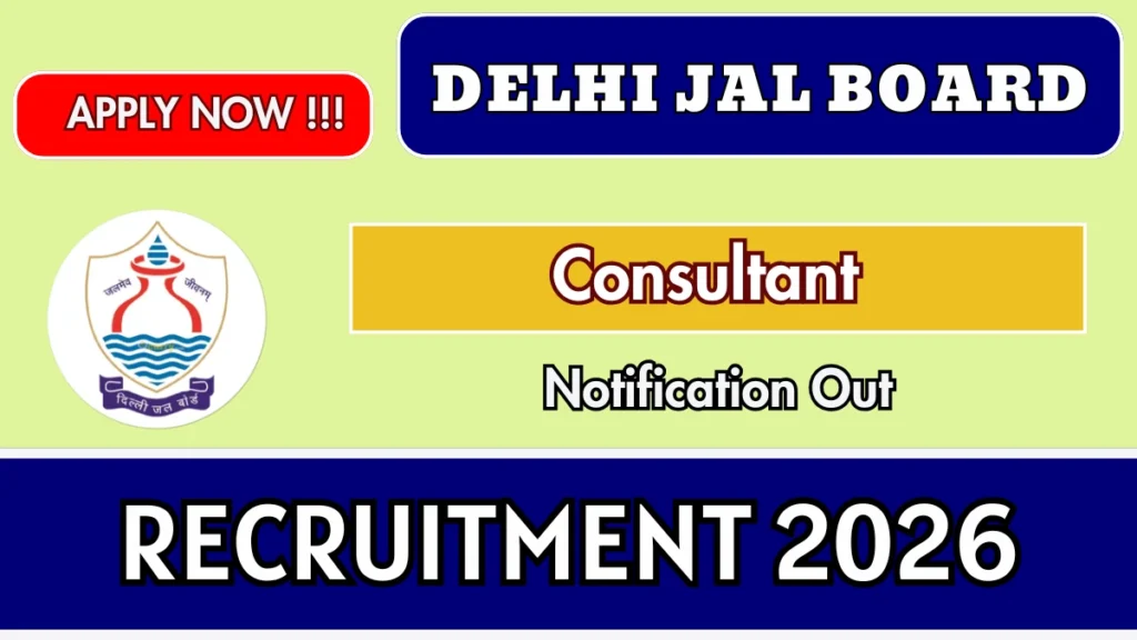 Delhi Jal Board Consultant Recruitment 2026