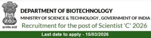 Department of Biotechnology Scientist Vacancy Recruitment 2026