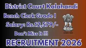 District Court Kalahandi Bench Clerk Grade-I Recruitment 2026