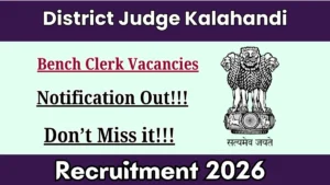 District Judge Kalahandi Bench Clerk Recruitment 2026