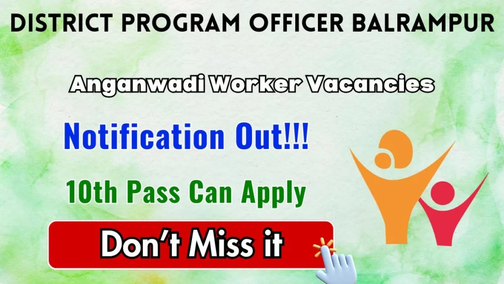 District Program Officer Balrampur Anganwadi Worker Recruitment 2026
