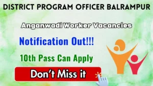 District Program Officer Balrampur Anganwadi Worker Recruitment 2026