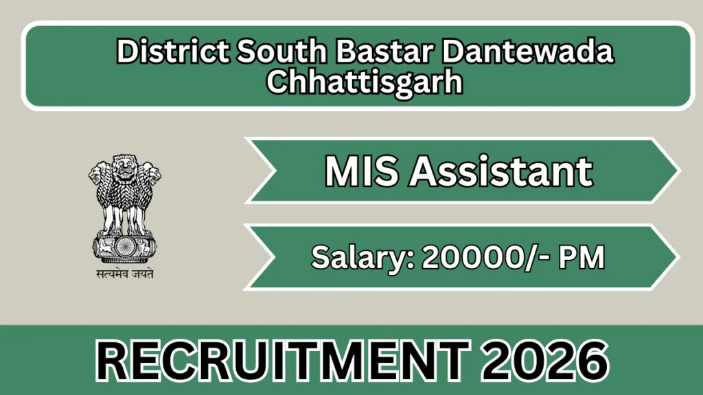 District South Bastar Dantewada Chhattisgarh MIS Assistant Recruitment 2026
