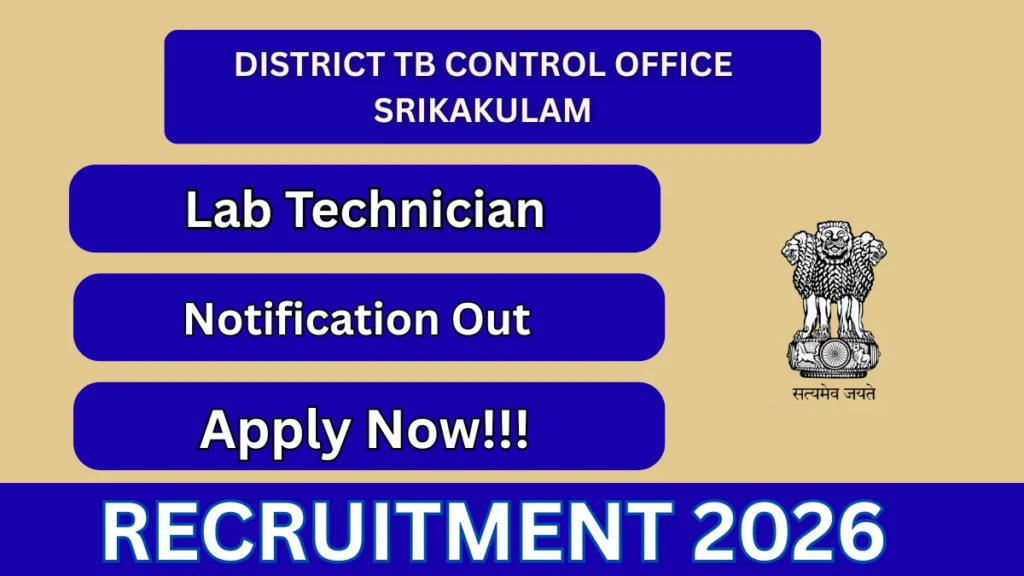 District TB Control Office Srikakulam Lab Technician Recruitment 2026
