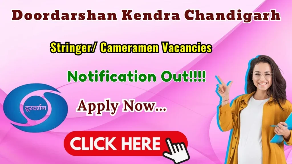 Doordarshan Kendra Chandigarh Stringer/ Cameramen Recruitment 2026