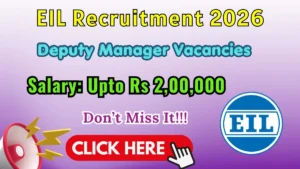 EIL Deputy Manager Recruitment 2026 Notification Out