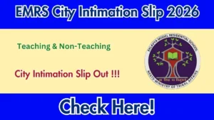 EMRS City Intimation Slip 2026 Out – Download Link Here