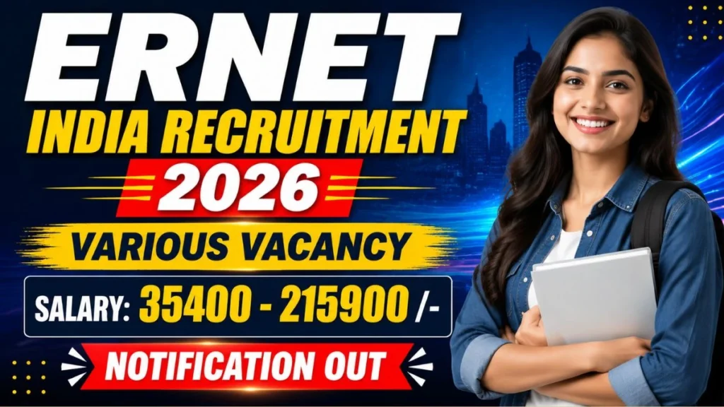 ERNET India Assistant, Junior Scientific Officer and More Recruitment 2026