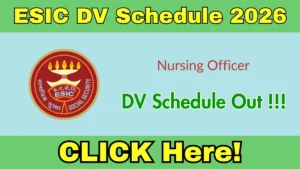 ESIC Nursing Officer DV Schedule 2026 Out