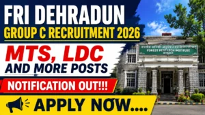 FRI Dehradun Group C Recruitment 2026 Notification Out