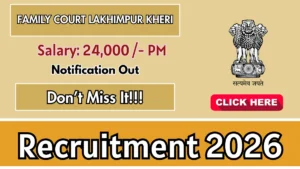 Family Court Lakhimpur Kheri Counselor Recruitment 2026