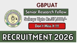 GBPUAT Senior Research Fellow Recruitment 2026