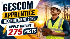 GESCOM Apprentice Recruitment 2026 – 275 Posts, Apply Offline, Selection Process