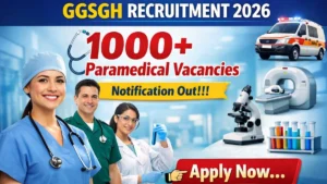 GGSGH Paramedical Recruitment 2026 – Apply Online for 1079 Posts