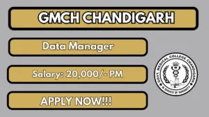 GMCH Chandigarh Data Manager Recruitment 2026