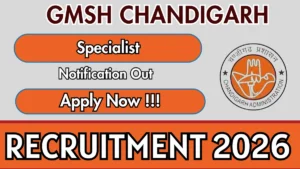 GMSH Chandigarh Specialist Recruitment 2026 – Walk in