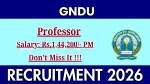 GNDU Professor Recruitment 2026 – Apply Online