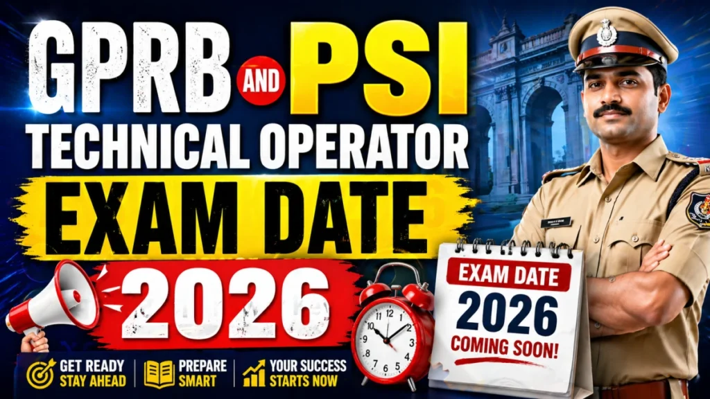 GPRB Exam Date 2026 Out For PSI and Technical Operator– Download Exam Schedule