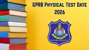 GPRB Physical Test Date 2026 Announced