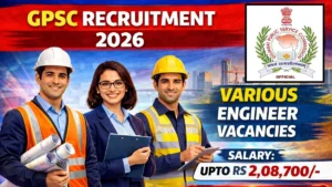 GPSC Recruitment 2026 – Apply Online for 07 Assistant Engineer, Executive Engineer and Other Posts
