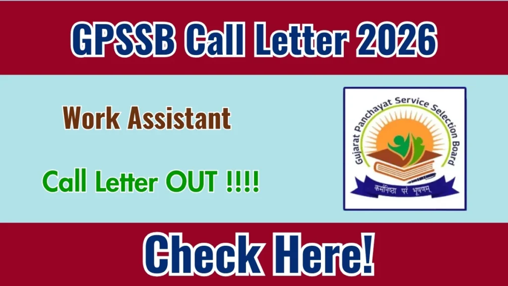 GPSSB Work Assistant Call Letter 2026 Out