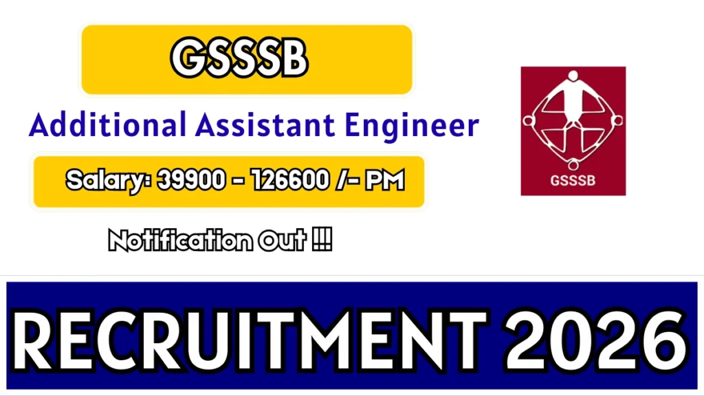 GSSSB Additional Assistant Engineer Recruitment 2026