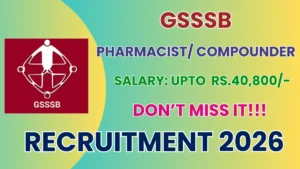 GSSSB Pharmacist/Compounder, Class-3 Recruitment 2026