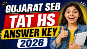 Gujarat SEB TAT HS Answer Key 2026 OUT