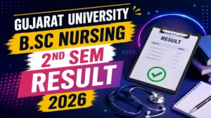 Gujarat University B.Sc Nursing 2nd Sem Result 2026 Out