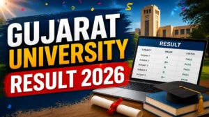 Gujarat University Result 2026 Out – M.Com, B.Ed and Other Courses