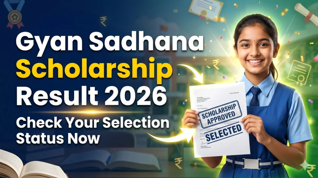 Gyan Sadhana Scholarship Result 2026