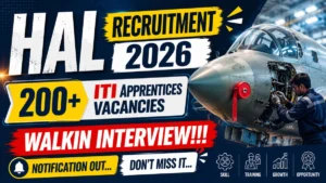 HAL ITI Trade Apprentices Recruitment 2026 Notification Out – Walk in for 205 Posts