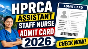 HPRCA Assistant Staff Nurse Admit Card 2026 (Out)