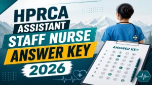HPRCA Assistant Staff Nurse Answer Key 2026 OUT