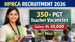 HPRCA PGT Teacher Recruitment 2026 Out – Apply Online 390 Posts