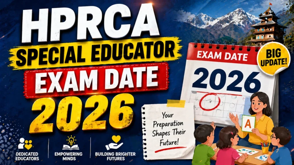 HPRCA Special Educator Exam Date 2026 Out