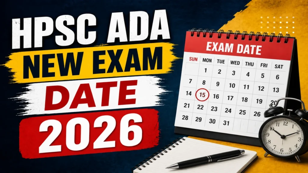 HPSC ADA New Exam Date 2026 (Released)