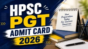 HPSC PGT Admit Card 2026