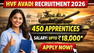 Heavy Vehicles Factory (HVF) Avadi Apprentice Recruitment 2026-27