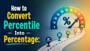 How to Convert Percentile Into Percentage: Step by Step Guide with Examples